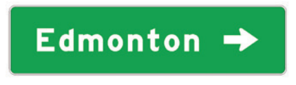 Green sign with Edmonton and a right-pointing white arrow