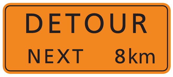 Orange rectangular sign reading DETOUR NEXT 8 km